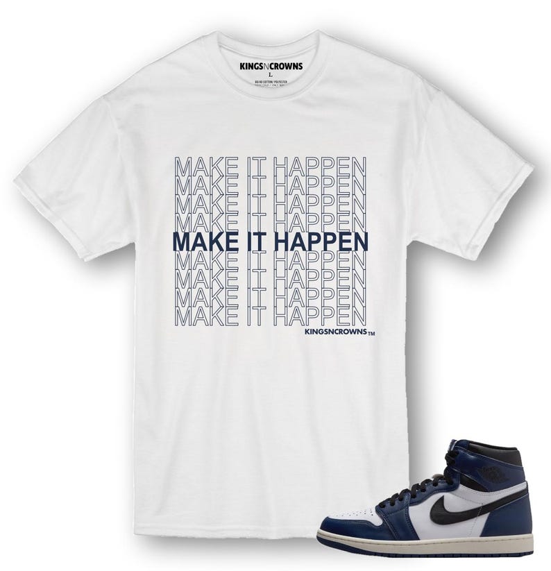 Kings N Crowns Tee Shirt to Match Jordan 1 Midnight Navy Sneakers. Make