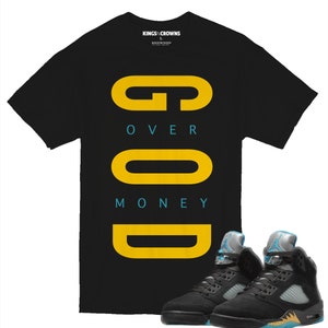 Kings N Crowns Tee shirt to match Jordan 5 Aqua Sneakers. God Over Money