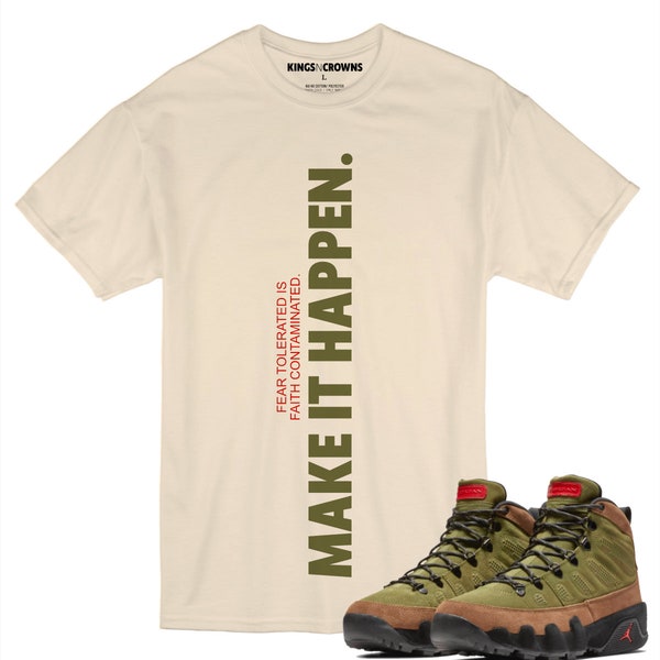 Tee shirt to match Jordan 9 Boot NRG Military Brown Legion Green Sneakers. KNC Make It Happen