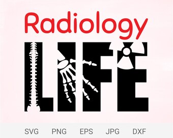 Free Free Radiology Life Svg 70 SVG PNG EPS DXF File