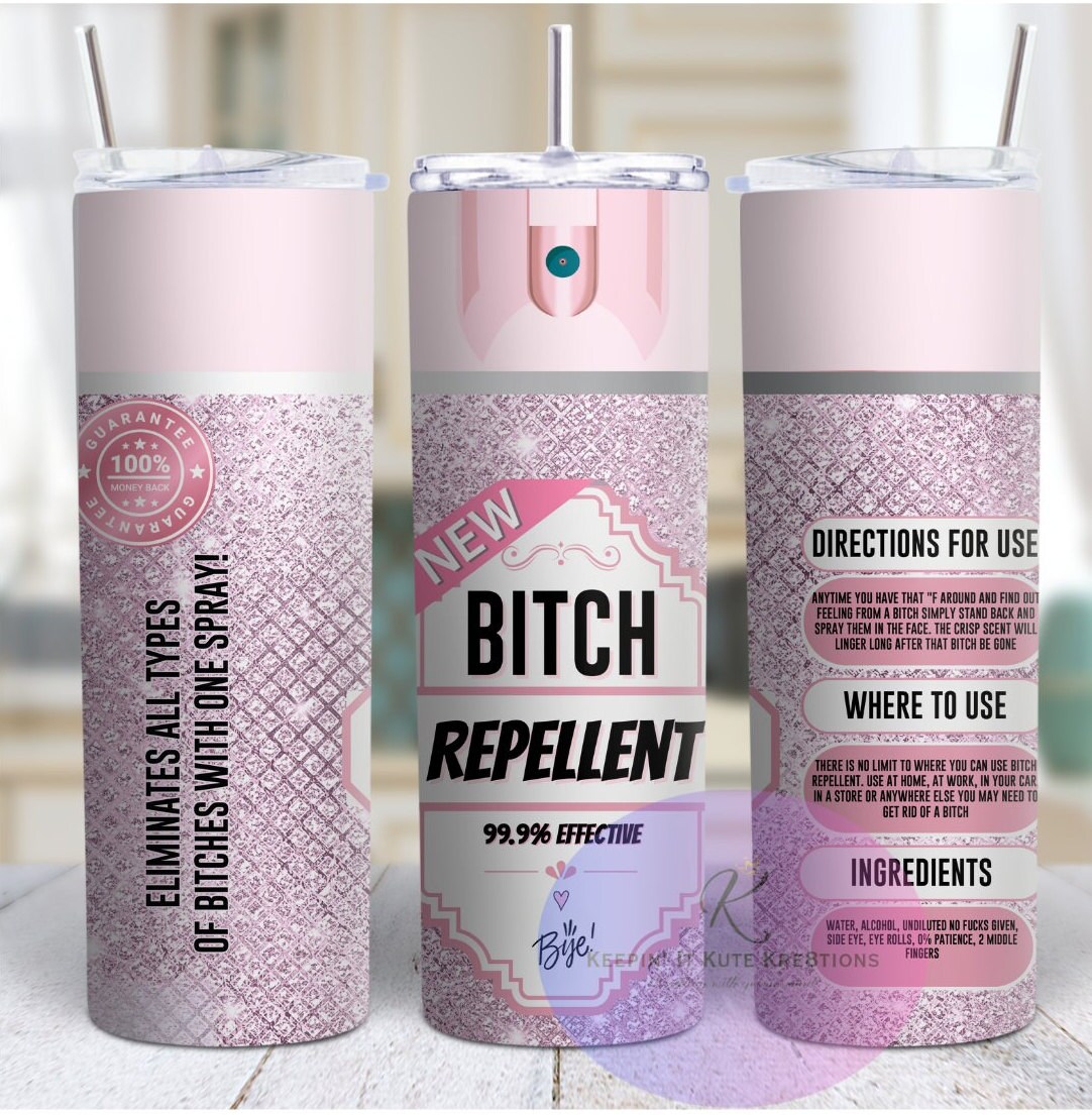 Glitter Pink Bitch Repellent 20oz Skinny Tumbler - Etsy