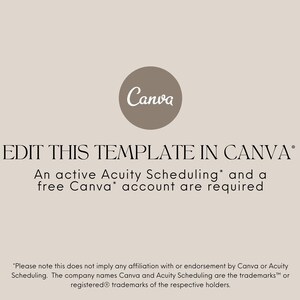 Canva logo. Text reads: Edit this template in Canva.  An active Acuity Scheduling and a free Canva account are required." Disclaimer at the bottom states that there is no affiliation with Canva and Acuity Scheduling.