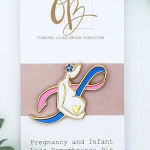 Pregnancy and Infant Loss Remembrance/ Awareness Pin