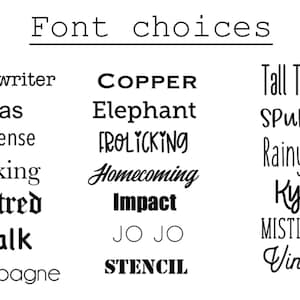 May include: A graphic displaying various font choices in black. The fonts include Typewriter, Copper, Tall Timmy, Arias, Elephant, Spunky, Condense, Frolicking, Rainy Day, Basking, Homecoming, Kylie, Centred, Impact, Chalk, Jo Jo, Mistletoes, Champagne, Stencil, and Vintage.
