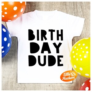 Birthday Dude T-Shirt - Little Dude Bodysuit - Birthday Boy Babygrow