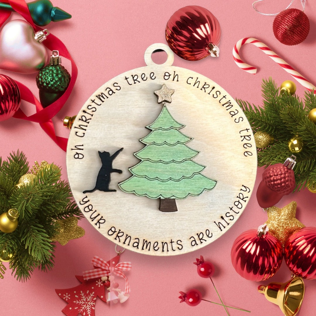 Cat Oh Christmas Tree Ornaments Are History Ornament Etsy