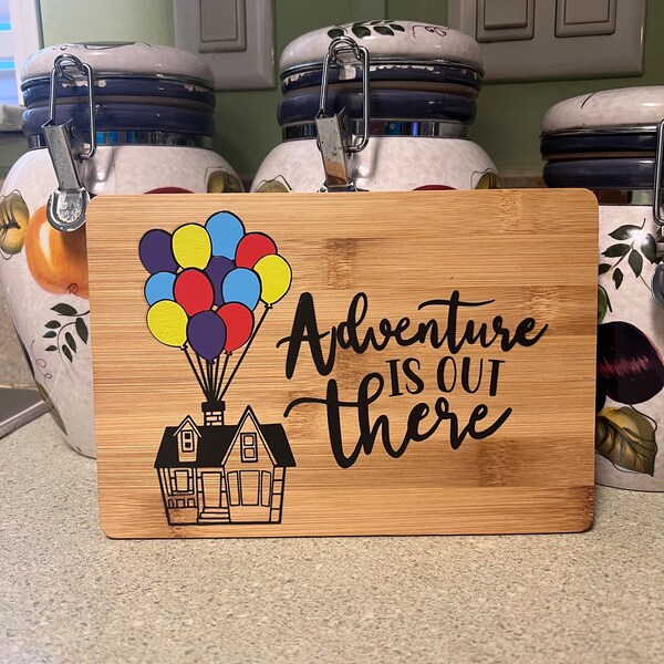 Adventure is out there UP inspired Decorative Bamboo cutting board art 8.6 x 5.8