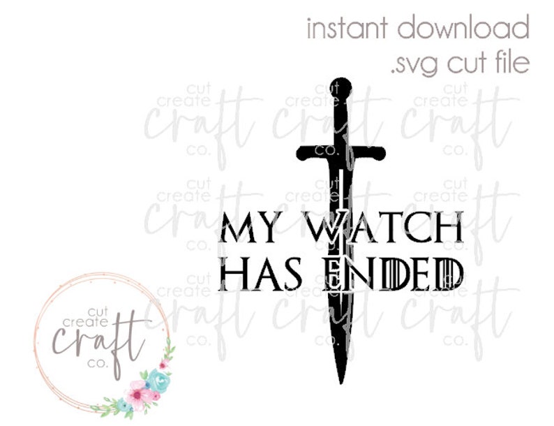My Watch Has Ended Got Game Of Thrones Wedding Stark Etsy