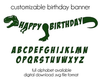SVG Dinosaur Birthday Party Banner Cricut silhouette Cutting Instant Download Jurassic T-Rex Sign Custom DIY B-Day Dino World Toddler Boy