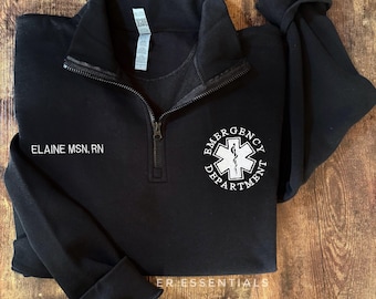 Custom Embroidered Emergency Department Quarter Zip Sweatshirt, Personalized ER Nurse Jacket, Emergency Room Sweatshirt