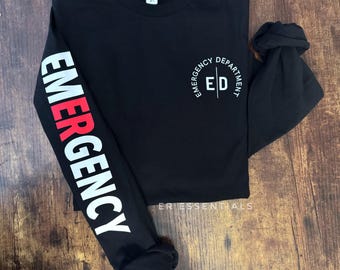 Emergency Room Long Sleeve Shirt, ER Nurse Shirt, nurse t-shirt, Emergency Room Nurse Long Sleeve, Nurse Shirts