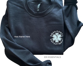 Custom ER Nurse sweatshirt, Embroidered emergency room nurse sweatshirt, emergency department sweatshirt, emergency department jacket