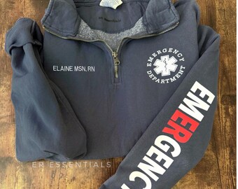 Custom Emergency Department Quarter Zip Sweatshirt: Embroidered Personalized ER Nurse Jacket, emergency room nurse gift