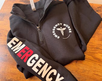 Emergency Department Quarter Zip Sweatshirt: ER Nurse Sweatshirt, emergency room nurse shirts, er nurse jacket