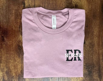 Emergency Room Nurse Shirts, Emergency Department Shirt, ER nurse shirts