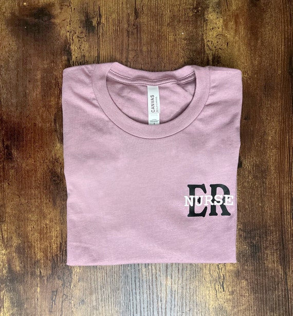 Emergency Room Nurse Shirts, Emergency Department Shirt, ER nurse shirts