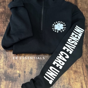 ICU Nurse Quarter Zip Sweatshirt: Intensive Care Unit Apparel