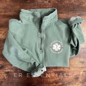 Emergency Department Sweatshirt, ER Sweatshirt, ER Nurse Sweatshirt, Emergency Department Sweatshirt, ER shirts, nurse pullover, quarter zip