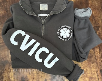 CVICU Quarter Zip Sweatshirt: Critical Care Nurse Pullover