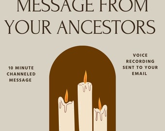 Message from your Ancestors - 10 minute reading - Ancestor Guidance - Nola High Priestess