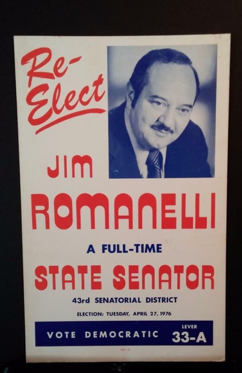 6106----1976 State Senator Jim Romanelli campaign sign Pittsburgh PA