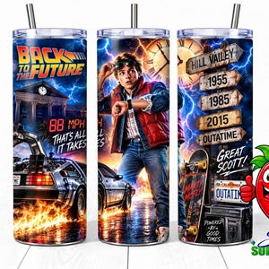 May include: A cylindrical tumbler featuring a Back to the Future theme with a DeLorean car, a clock tower, lightning, and a character wearing a red vest. The design includes text such as 88 MPH, Hill Valley, 1955, 1985, 2015, and Great Scott.
