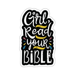 Christian Jesus Kiss-Cut Sticker, Girl, Read Your Bible Sticker, Seek Jesus Christ, Faith Christianity Water Bottle, Tumbler, Laptop Sticker