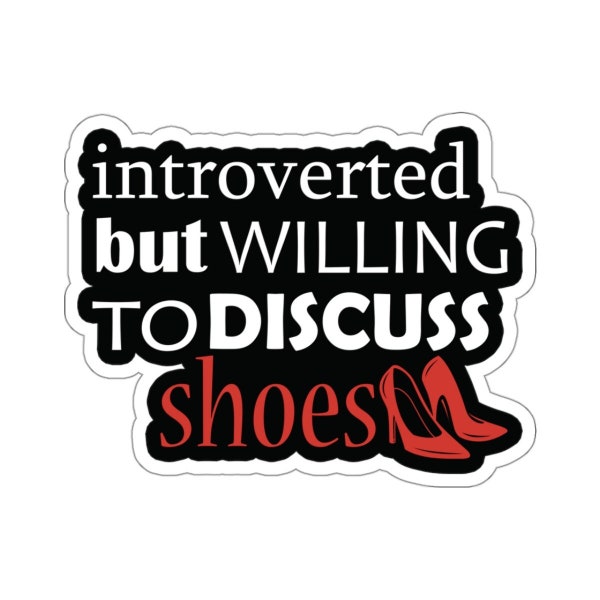 Sticker pour ordinateur portable introverti mais disposé à discuter de ses chaussures, gourde sarcastique pour femme, talons hauts, gobelet, gobelet
