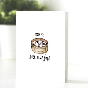 Vous êtes UnbelievaBAO, Punny Card, Foodie Card, Handmade, Birthday Card, Friendship Card, Thank You Card