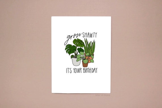 Go Shawty It's Your Birthday Greeting Card for Sale by