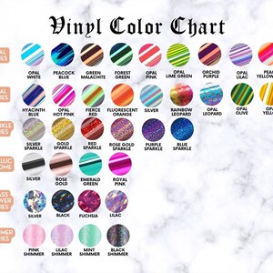 May include: A vinyl color chart displays various colors and finishes. The chart includes Opal, Sparkle, Metallic Chrome, Glass Flower, and Shimmer series. Colors range from Opal White to Black Shimmer, with names like Peacock Blue, Rose Gold, and Emerald Green.