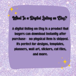 May include: A purple graphic with the text "What Is a Digital Listing on Etsy?" and a description of digital listings. The text explains that digital listings are instantly downloadable after purchase.