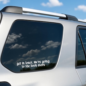 Get in Loser, Get in Loser, Going To The Book Store Aufkleber, Get in Loser, Mean Girls, Bücherwurm, Romantik, Buchliebhaber, Literatur, Booktok