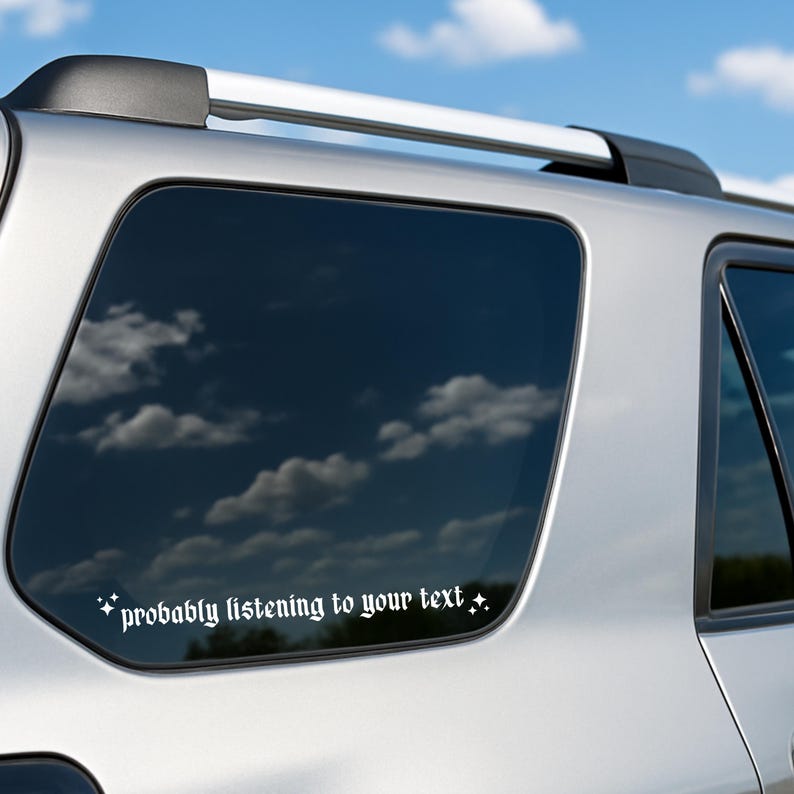 Probably Listening to CUSTOM Artist Name, Vinyl Sticker Decal, Favorite Music Car Sticker Decal, Window Decal Vinyl, Customizable decal, image 1