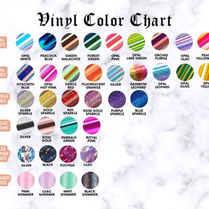 May include: Vinyl color chart with various colors and finishes, including opal, sparkle, metallic chrome, glass flower, and shimmer series.