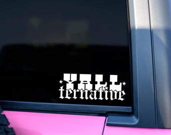 Y’allternative Vinyl Car Decal – Alt Southern Sticker for Cars, Laptops & Tumblers, Country Goth Aesthetic, Gothic Car Decal, Emo Car Decal