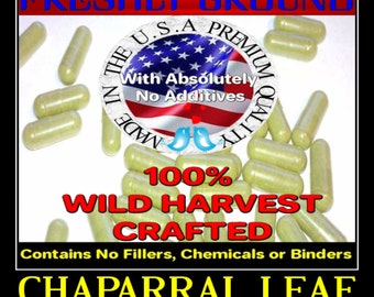 CHAPARRAL LEAF With Absolutely No Additives Wild Crafted 100 Vegetable Capsules