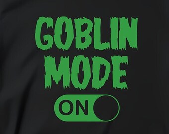 GOBLIN MODE ON T-Shirt