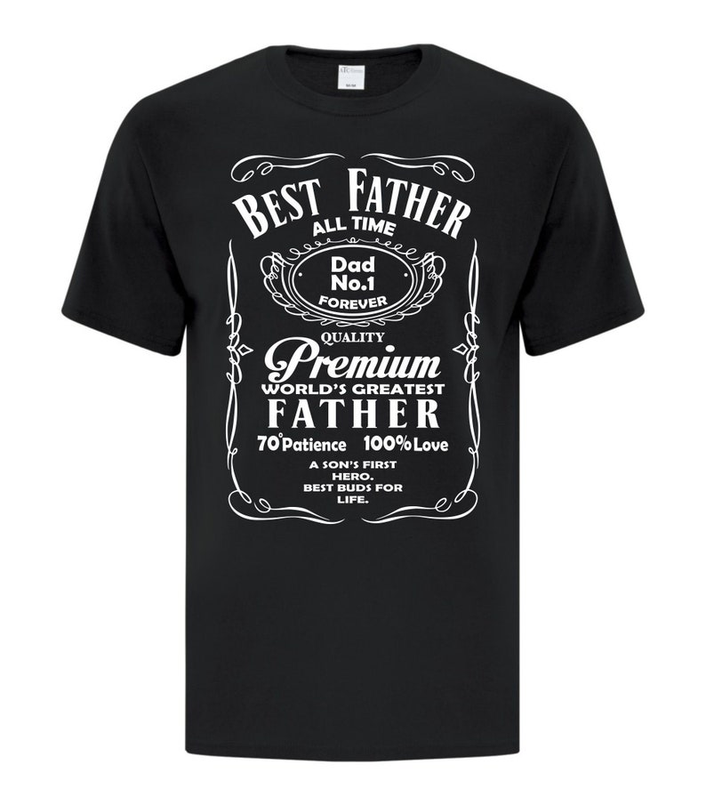 Best Dad T Shirt
 Best Father T shirt Dad T shirt Fathers Day T shirt