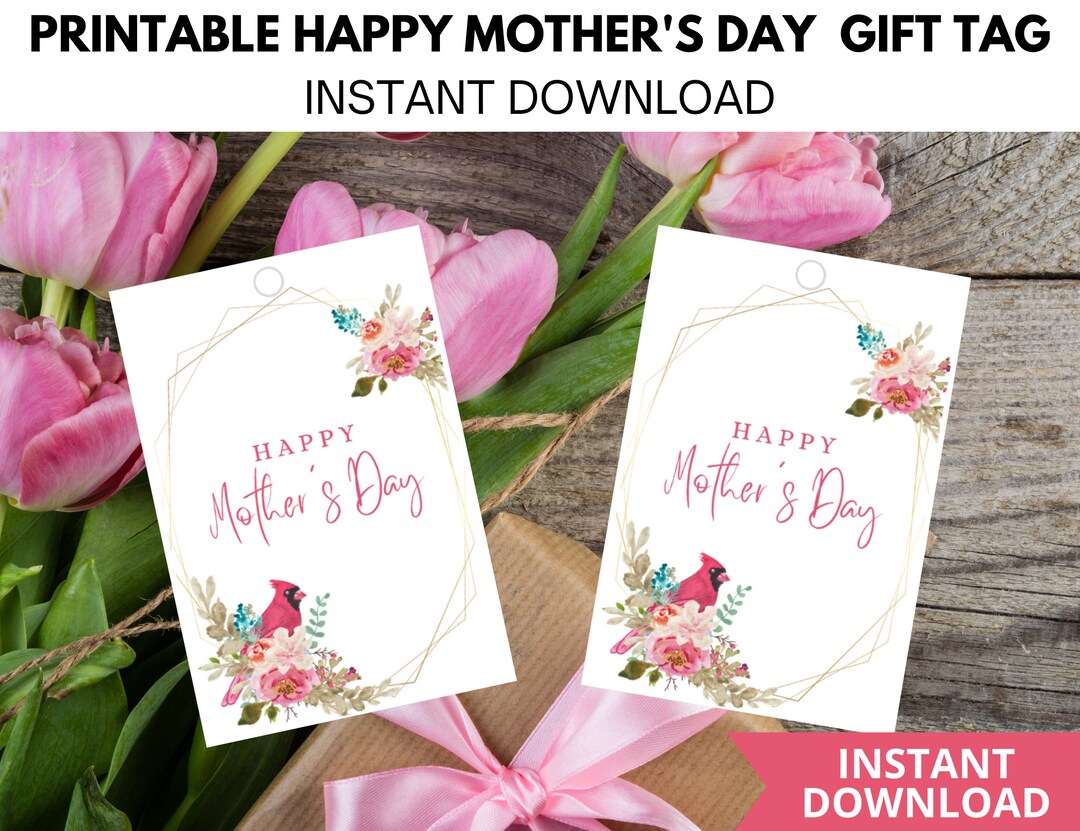 Happy Mothers Day Gift Tags Printable Mother's Day Tag Printable Mother ...