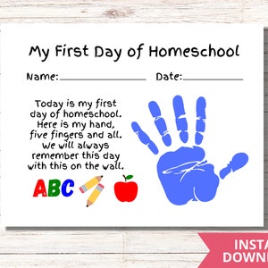 Printable First day of Homeschool Handprint Art Craft Keepsake |Back to School Poem| Classroom Activity| Handprint Keepsake| Homeschool sign