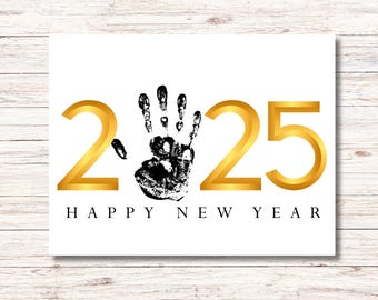 Happy New Year 2025 Template Handprint Art, handprint 2025 memory Keepsake ,preschool, kindergarten, daycare, kids, baby, toddler kids craft