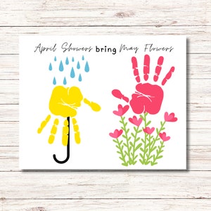 April showers bring May flowers handprint, Spring Handprint Art Craft | Printable Craft | Spring Art For Kids | Spring Craft Classroom Pre K
