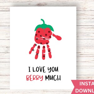 I Love You Berry much Handprint Crafts| Handprint Art Printable| Mothers Day Handprint Art| Handprint Craft| Handprint Art Craft