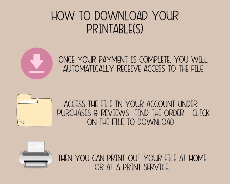 May include: A pink download arrow icon, a yellow folder icon, and a grey printer icon with instructions on how to download and print a printable file.