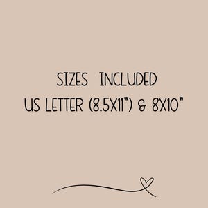 May include: Text that reads "Sizes Included US Letter (8.5x11") & 8x10"