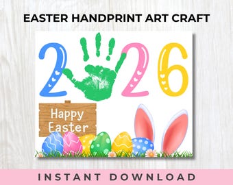 May include: A colorful Easter-themed art print with the text "EASTER HANDPRINT ART CRAFT". The design features the numbers 2026, a green handprint, a wooden sign that says "Happy Easter", Easter eggs, and bunny ears.