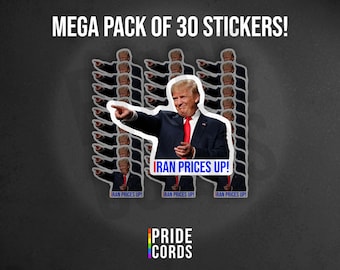 Prices Up - I Did That Trump Inflation Gas Prices  - Pack of 30 - 1.8 Inch Vinyl Stickers