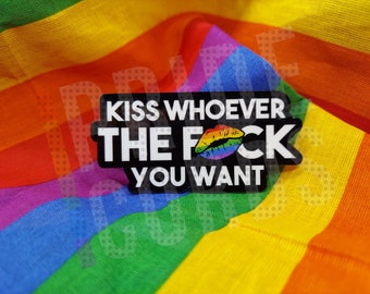 Kiss Whoever You Want LGBT Vinyl Sticker - LGBTQ Water Bottle Laptop Decal