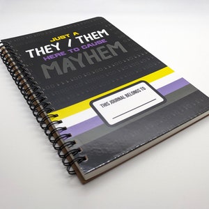 Just a They Them Here to Cause MayHem Non Binary Enby Nonbinary Flag Wire Bound Journal - LGBT Notebook Gift
